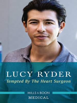 cover image of Tempted by the Heart Surgeon